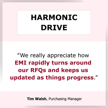 Testimonial-we-really-appreciate-how-emi-rapidly-turns-around-our-RFQs-and-keeps-us-updated-as-things-progress