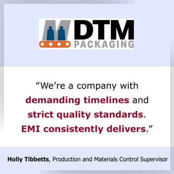 Testimonial EMI consistently meets demanding timelines and strict quality standards