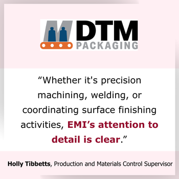 Testimonial-EMIs-attention-to-detail-for-precision-machining-welding-surface-finishing Testimonial-EMIs-attention-to-detail-for-precision-machining-welding-surface-finishing