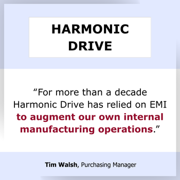 Testimonial for more than a decade we have relied on EMI to augment our internal manufacturing operations Testimonial for more than a decade we have relied on EMI to augment our internal manufacturing operations