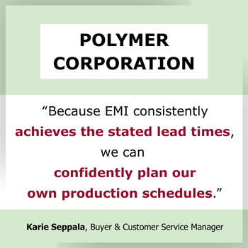 Testimonial EMI achieves their stated lead times